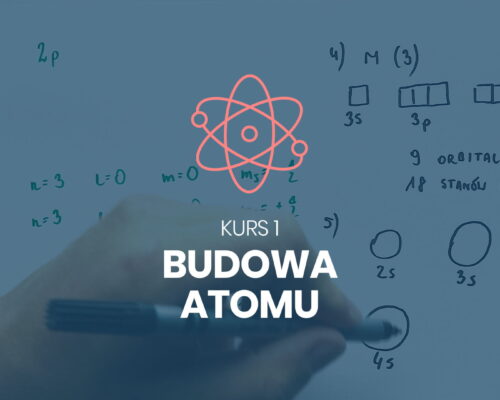 Kurs 1. Budowa atomu